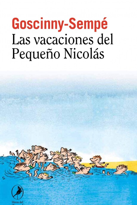 VACACIONES DEL PEQUEÑO NICOLAS 3, LAS VACACIONES DEL PEQUEÑO NICOLAS 3, LAS