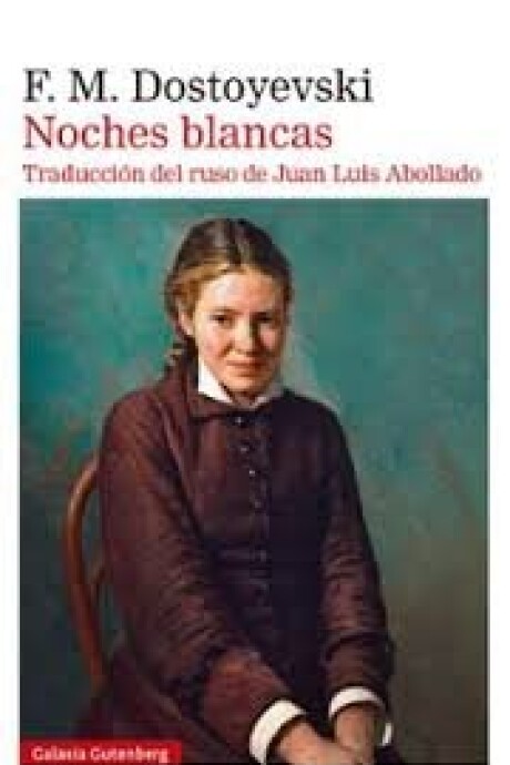 NOCHES BLANCAS NOCHES BLANCAS