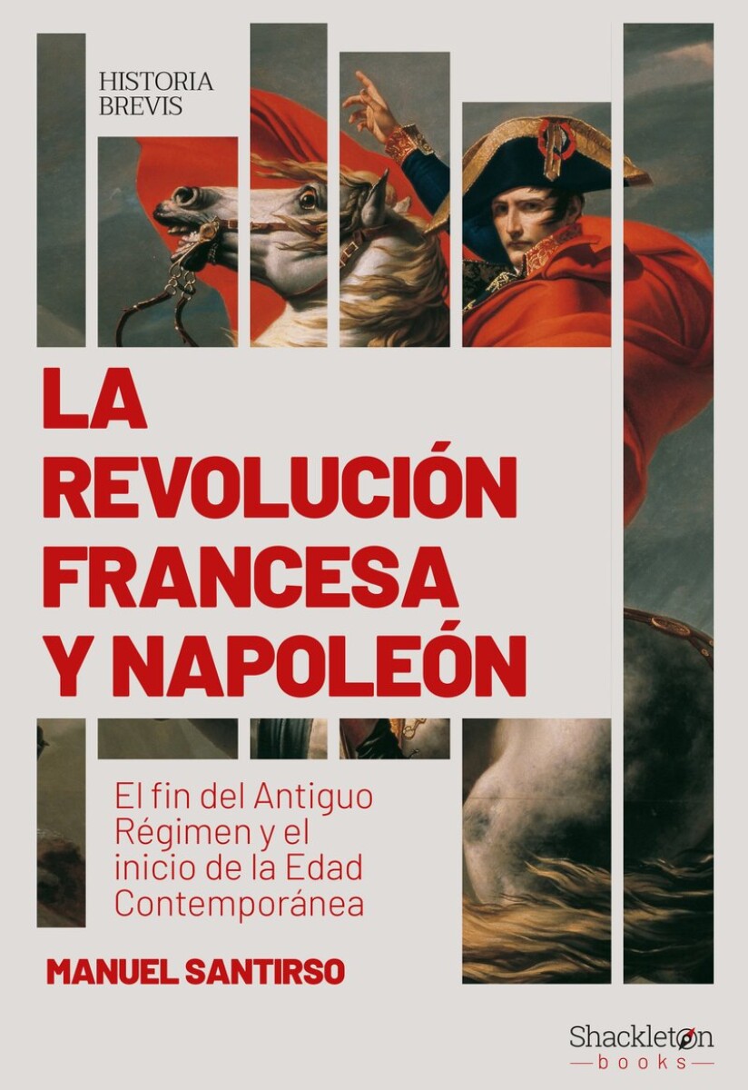 REVOLUCION FRANCESA Y NAPOLEON, LA 