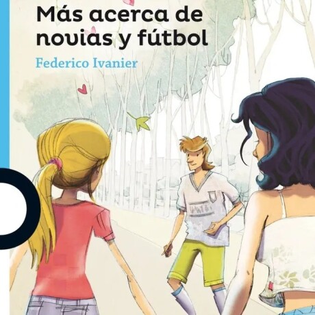 MAS ACERCA DE NOVIAS Y FUTBOL MAS ACERCA DE NOVIAS Y FUTBOL