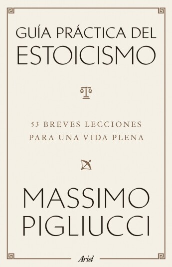 Guía práctica del estoicismo Guía práctica del estoicismo