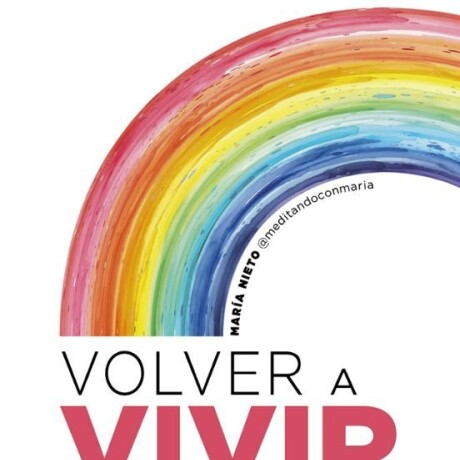 VOLVER A VIVIR VOLVER A VIVIR