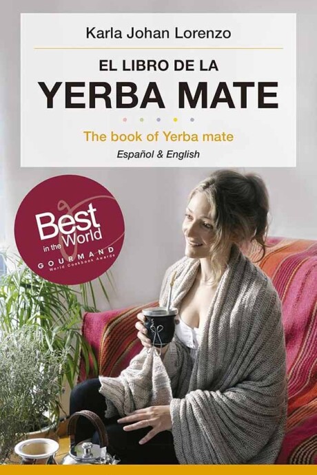 LIBRO DE LA YERBA MATE BILINGUE, EL LIBRO DE LA YERBA MATE BILINGUE, EL