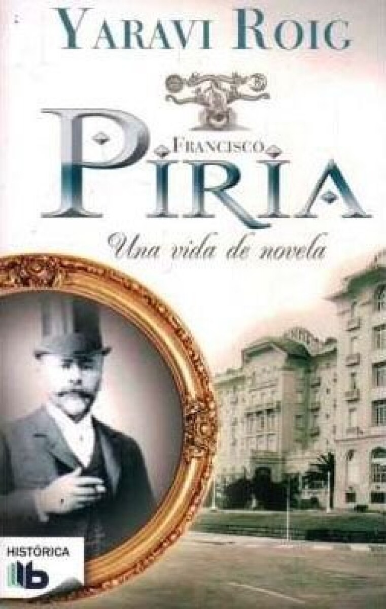 FRANCISCO PIRIA- UNA VIDA DE NOVELA 