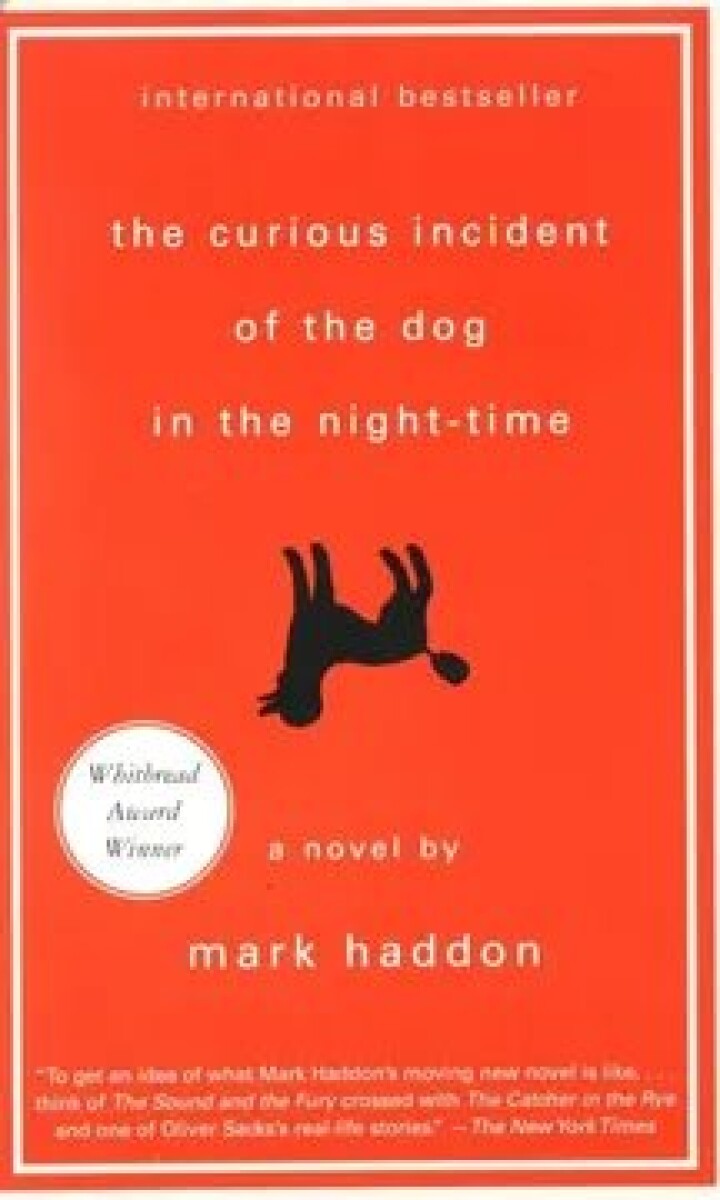 CURIOUS INCIDENT OF THE DOG IN THE NIGHT-TIME, THE 