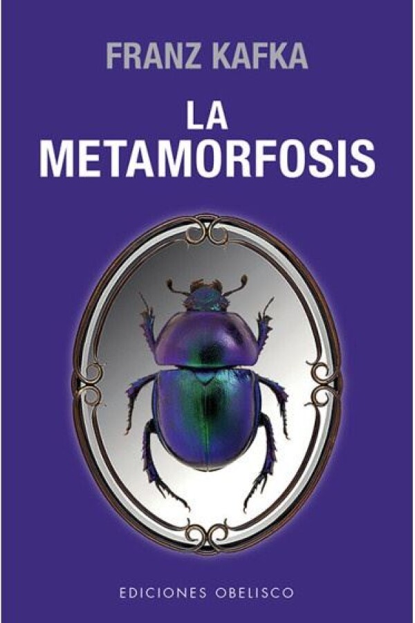 Metamorfosis, La Metamorfosis, La