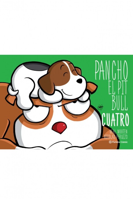 PANCHO EL PITBULL CUATRO PANCHO EL PITBULL CUATRO