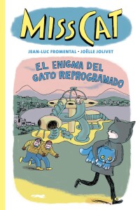 Miss Cat 4. El Enigma Del Gato Reprogramado Miss Cat 4. El Enigma Del Gato Reprogramado
