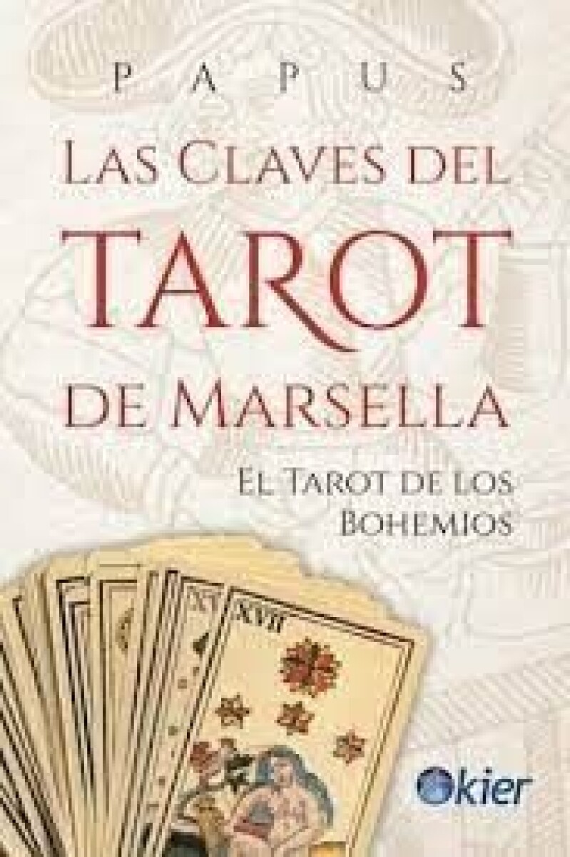 LAS CLAVES DEL TAROT DE MARSELLA 