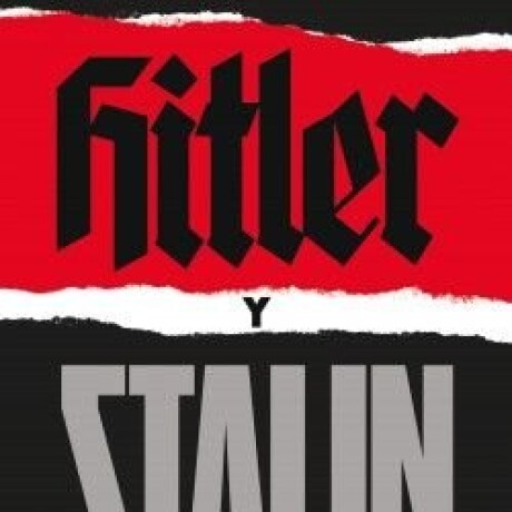 HITLER Y STALIN HITLER Y STALIN