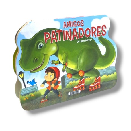 Libro Coleccion Dino Pop Up: Amigos Patinadores