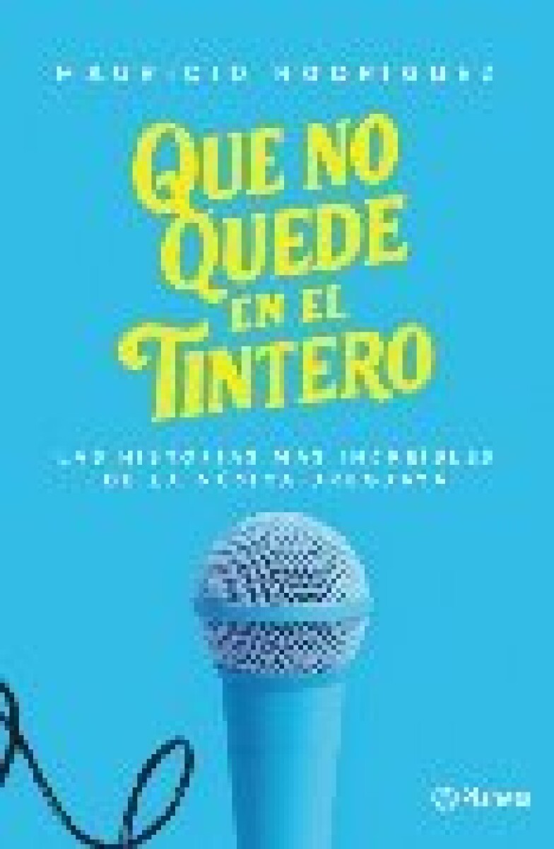 QUE NO QUEDE EN EL TINTERO 