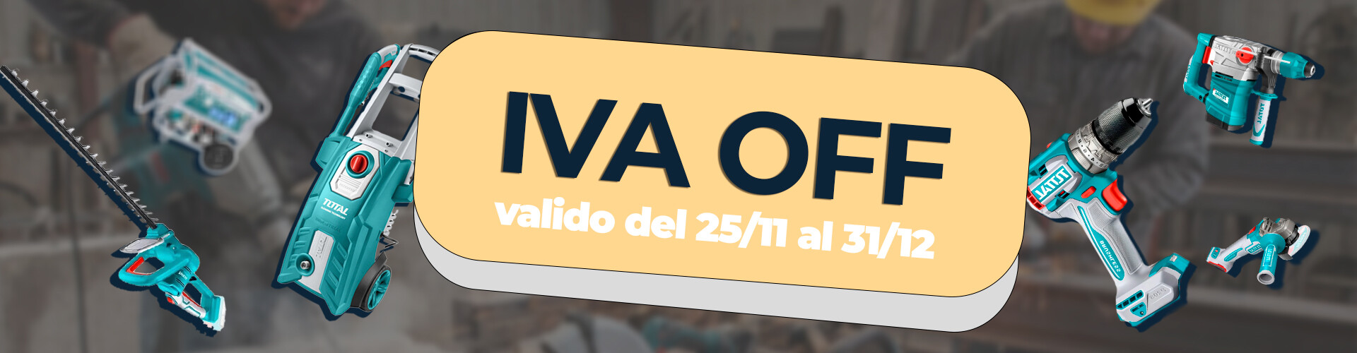 IVA OFF 25/11 - 31/12