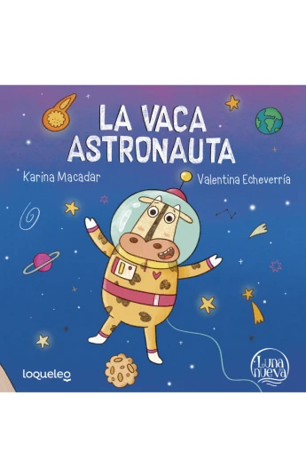 La vaca astronauta La vaca astronauta