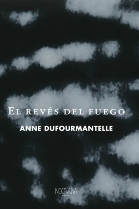 EL REVES DEL FUEGO EL REVES DEL FUEGO