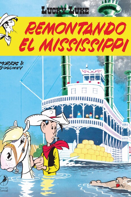 LUCKY LUKE 7. REMONTANDO EL MISSISSIPPI LUCKY LUKE 7. REMONTANDO EL MISSISSIPPI