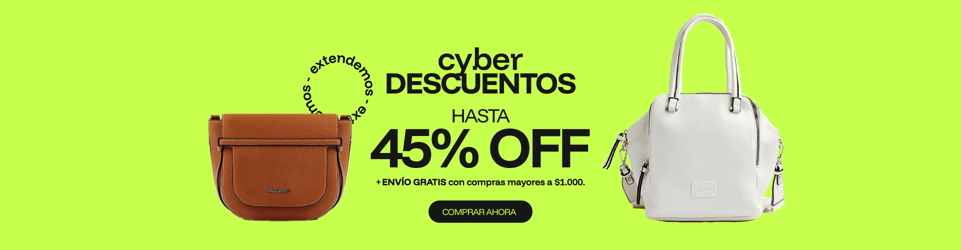 Extendemos Cyberdescuentos hasta 45%