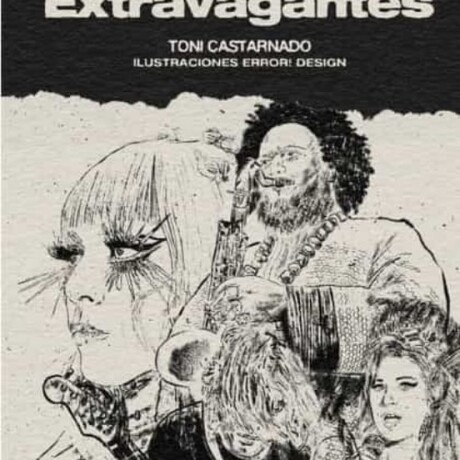 EXTRAVAGANTES EXTRAVAGANTES