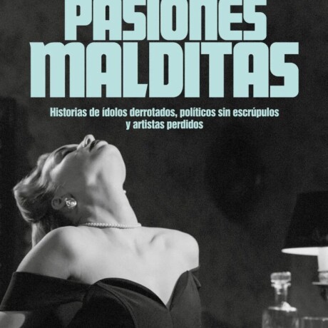 PASIONES MALDITAS PASIONES MALDITAS