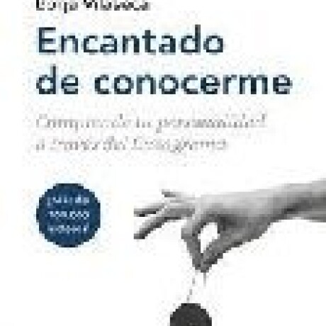 ENCANTADO DE CONOCERME ENCANTADO DE CONOCERME