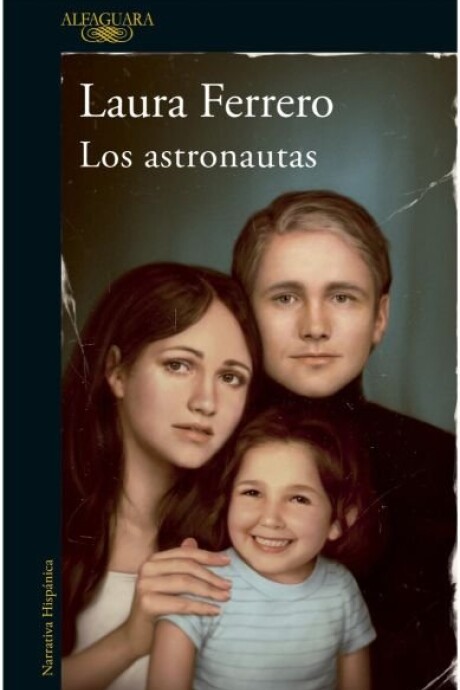 LOS ASTRONAUTAS LOS ASTRONAUTAS