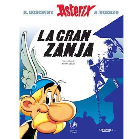 LA GRAN ZANJA (ASTERIX 25) LA GRAN ZANJA (ASTERIX 25)