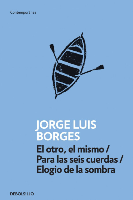 OTRO, EL MISMO, EL - PARA LAS SEIS CUERDAS - ELOGIO DE LA SOMBRA OTRO, EL MISMO, EL - PARA LAS SEIS CUERDAS - ELOGIO DE LA SOMBRA