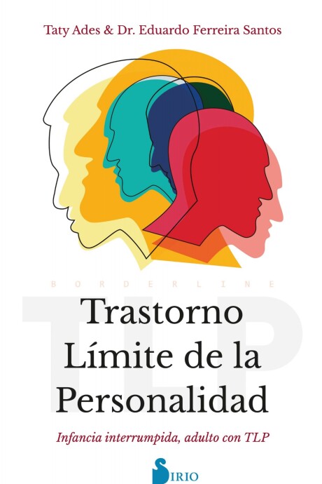 TRASTORNO LIMITE DE LA PERSONALIDAD TRASTORNO LIMITE DE LA PERSONALIDAD