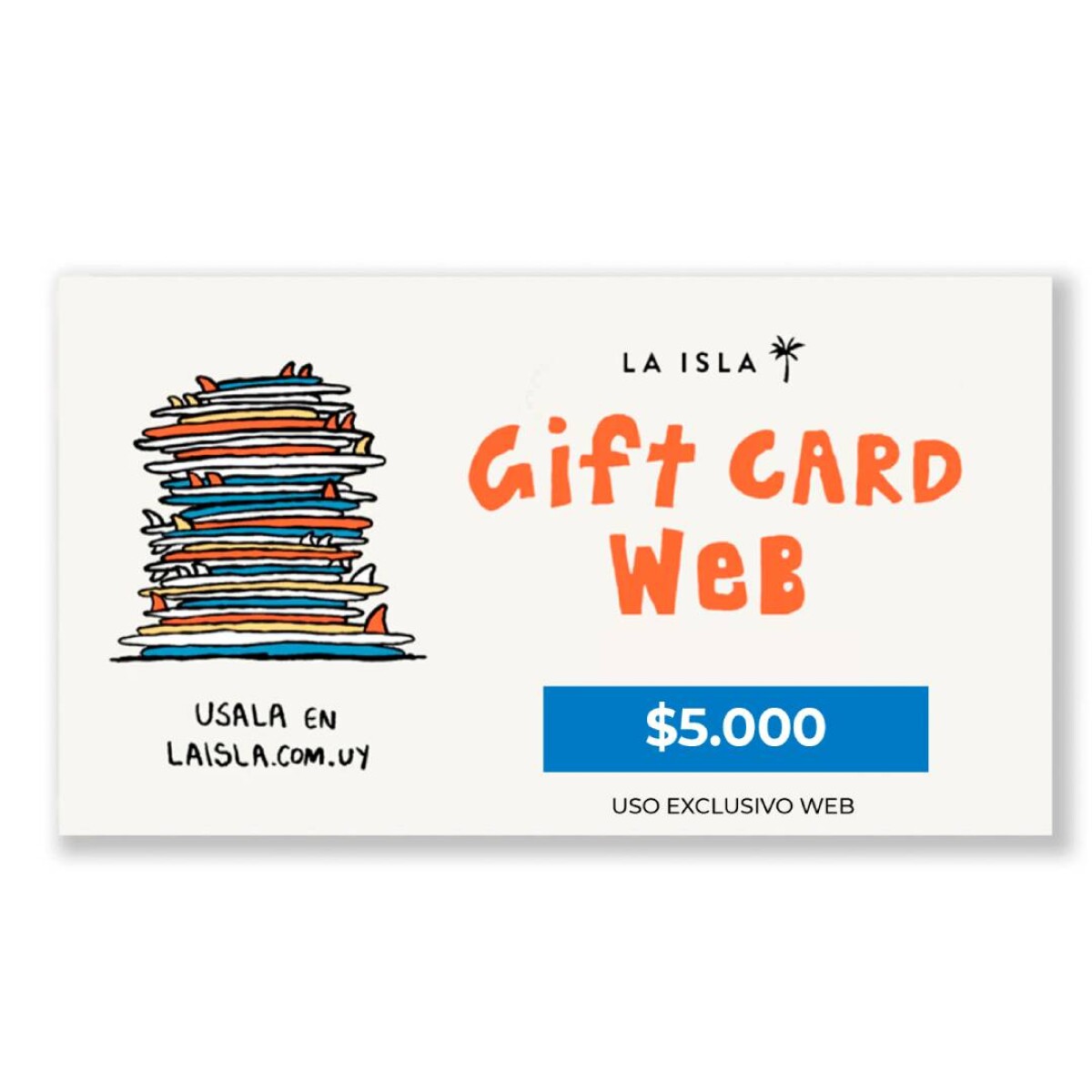GiftCard Web La Isla - $5000 