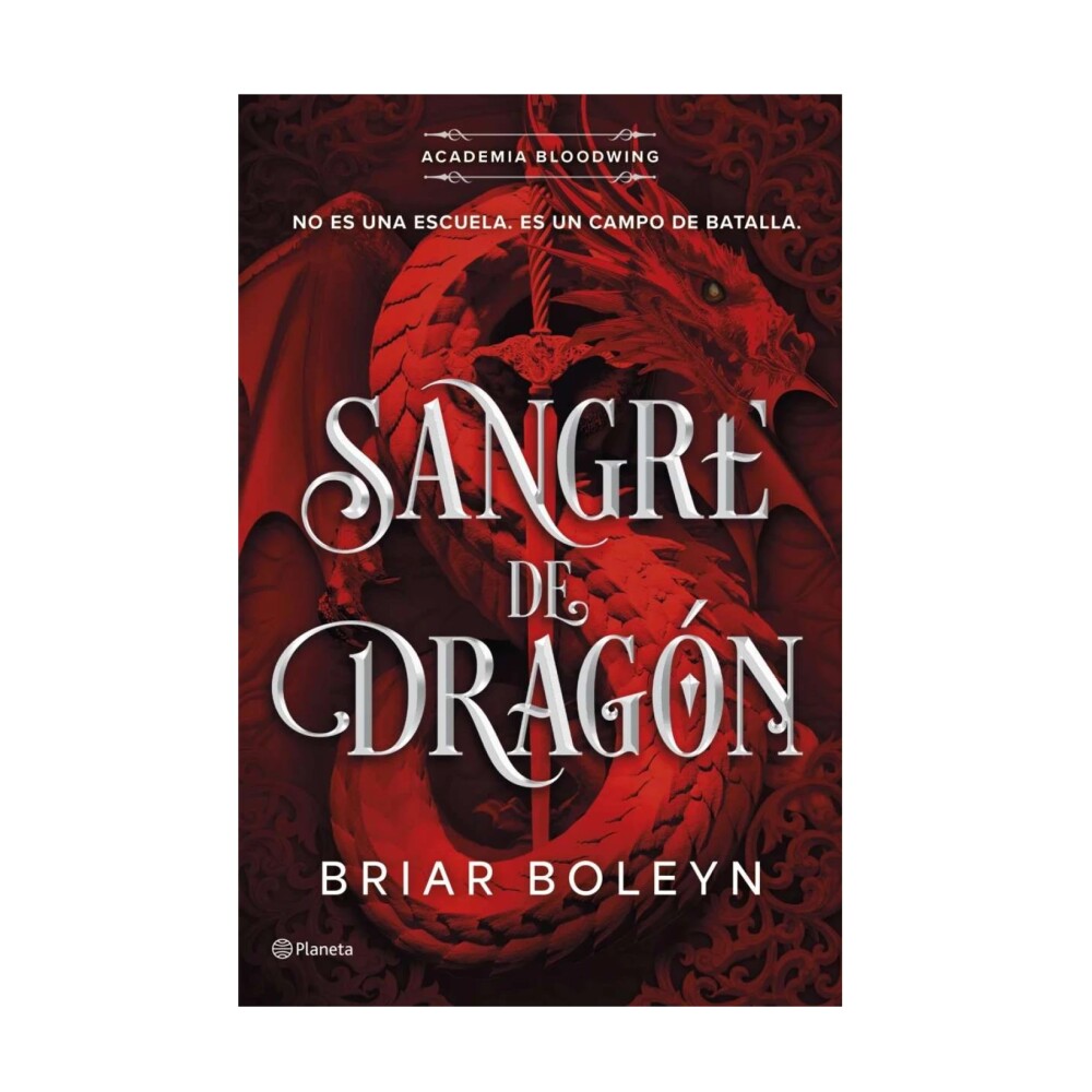 Sangre De Dragón (Academia Bloodwing 1) SANGRE DE DRAGON (ACADEMIA BLOODWING 1)
