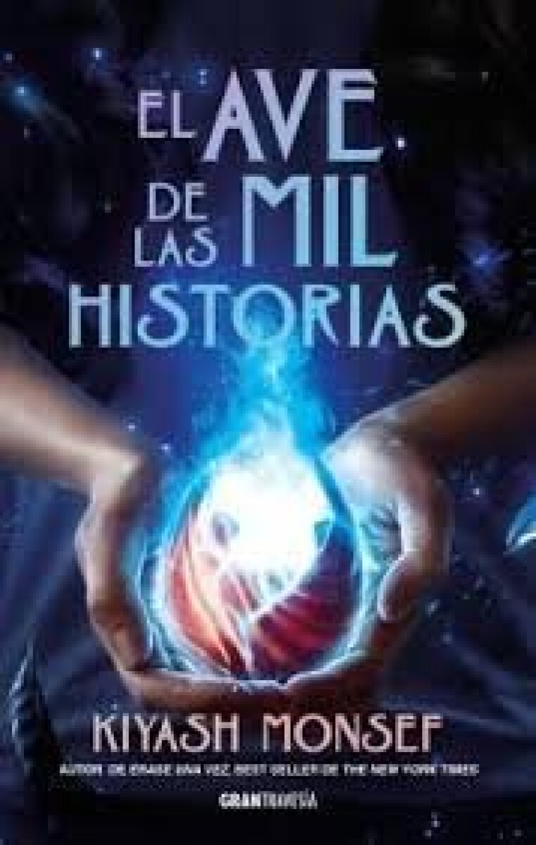 EL AVE DE LAS MIL HISTORIAS 