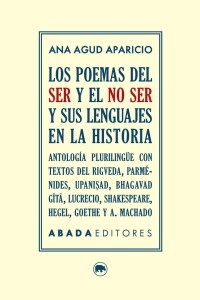 Poemas Del Ser Y El No Ser, Los Poemas Del Ser Y El No Ser, Los