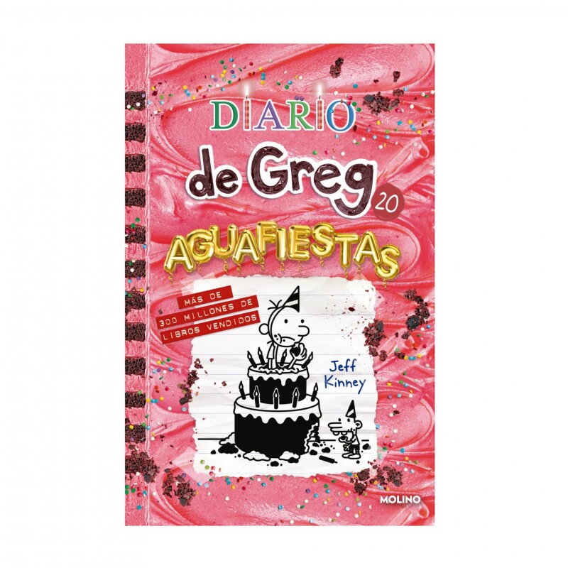 Diario De Greg 20. Aguafiestas DIARIO DE GREG 20. AGUAFIESTAS
