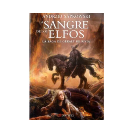 Libro La Sangre de los Elfos La Saga de Geralt de Rivia Libro La Sangre de los Elfos La Saga de Geralt de Rivia