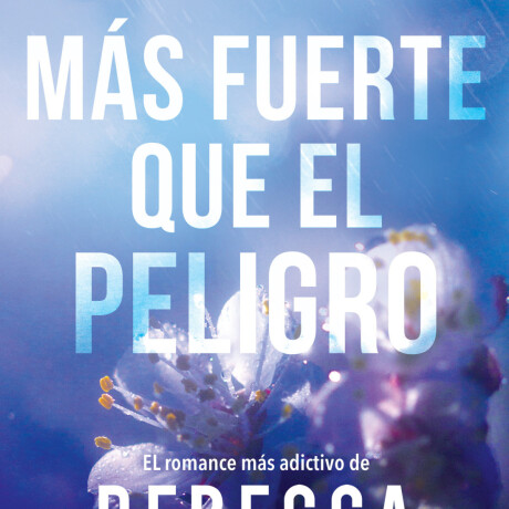 MAS FUERTE QUE EL PELIGRO MAS FUERTE QUE EL PELIGRO