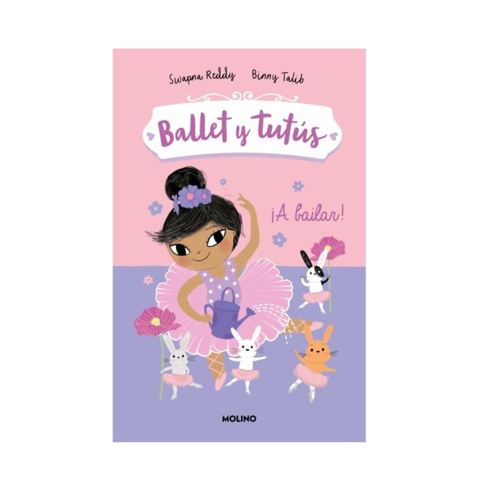 BALLET Y TUTUS 2. ¡A BAILAR! BALLET Y TUTUS 2. ¡A BAILAR!