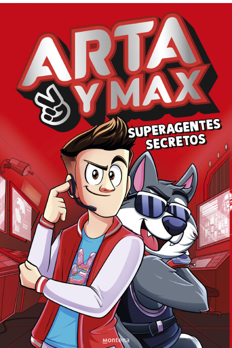 ARTA Y MAX SUPERAGENTES SECRETOS ARTA Y MAX SUPERAGENTES SECRETOS