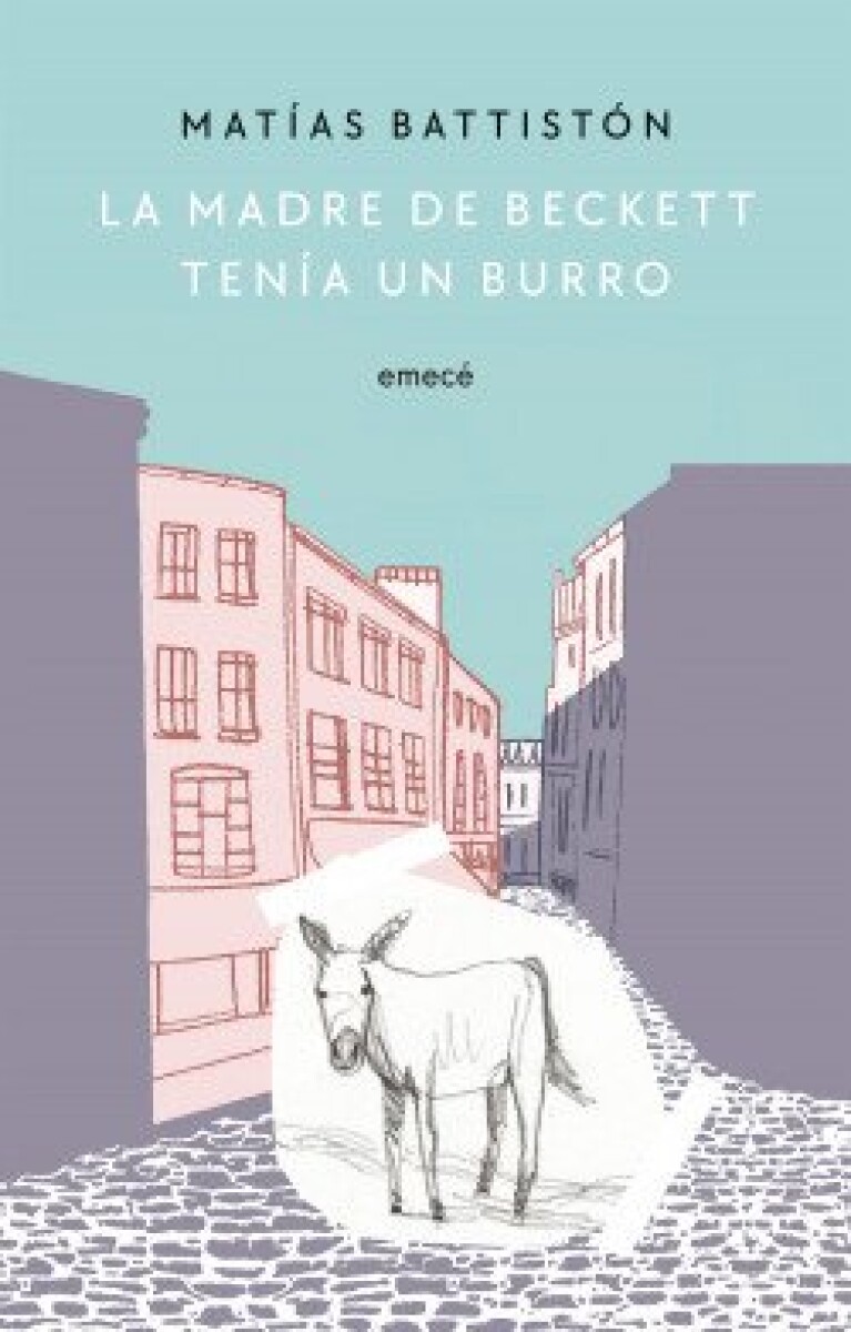 LA MADRE DE BECKETT TENIA UN BURRO 