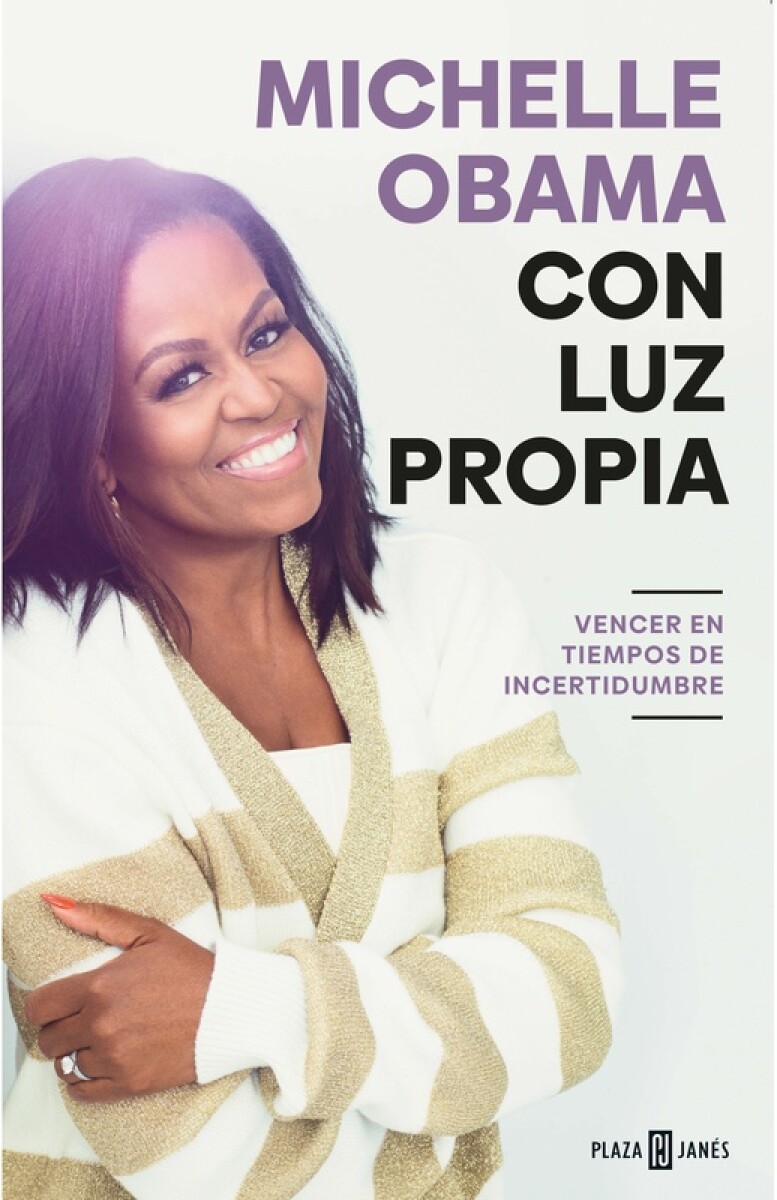 Michelle Obama- Con Luz Propia 