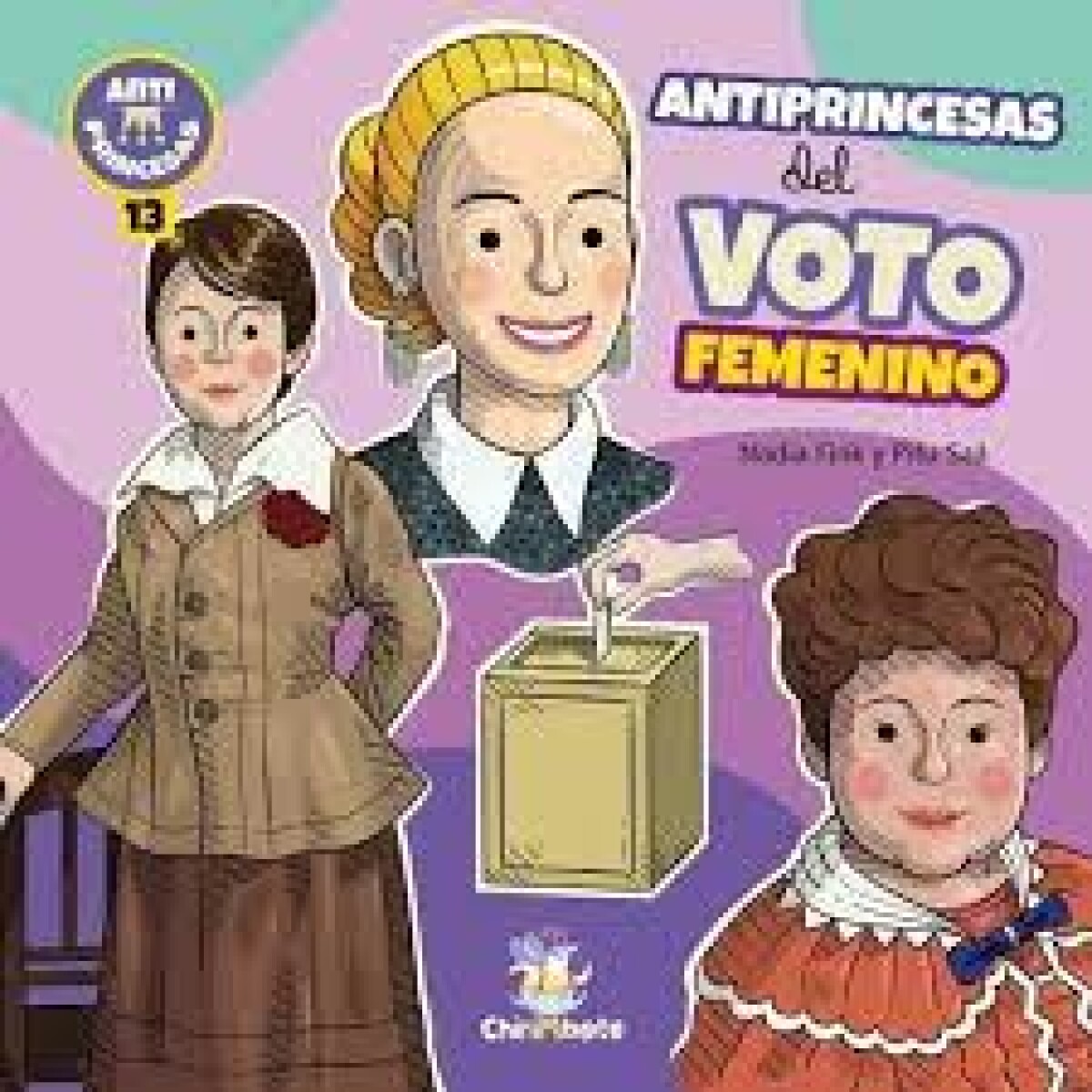 ANTIPRINCESAS DEL VOTO FEMENINO 