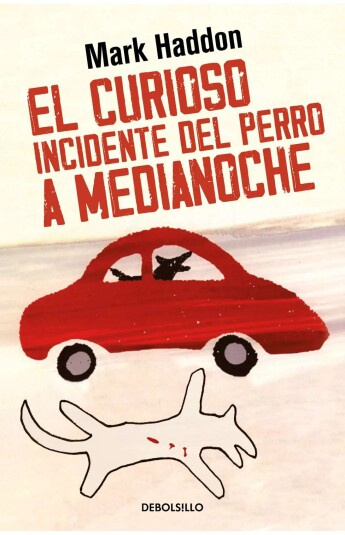 El curioso incidente del perro a medianoche El curioso incidente del perro a medianoche