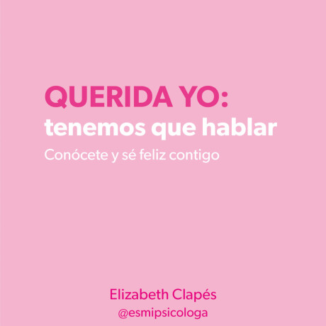QUERIDA YO: TENEMOS QUE HABLAR QUERIDA YO: TENEMOS QUE HABLAR