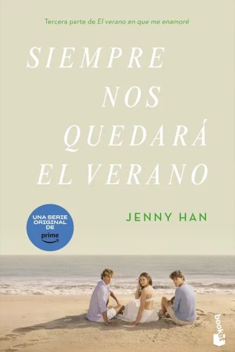 SIEMPRE NOS QUEDARA EL VERANO SIEMPRE NOS QUEDARA EL VERANO