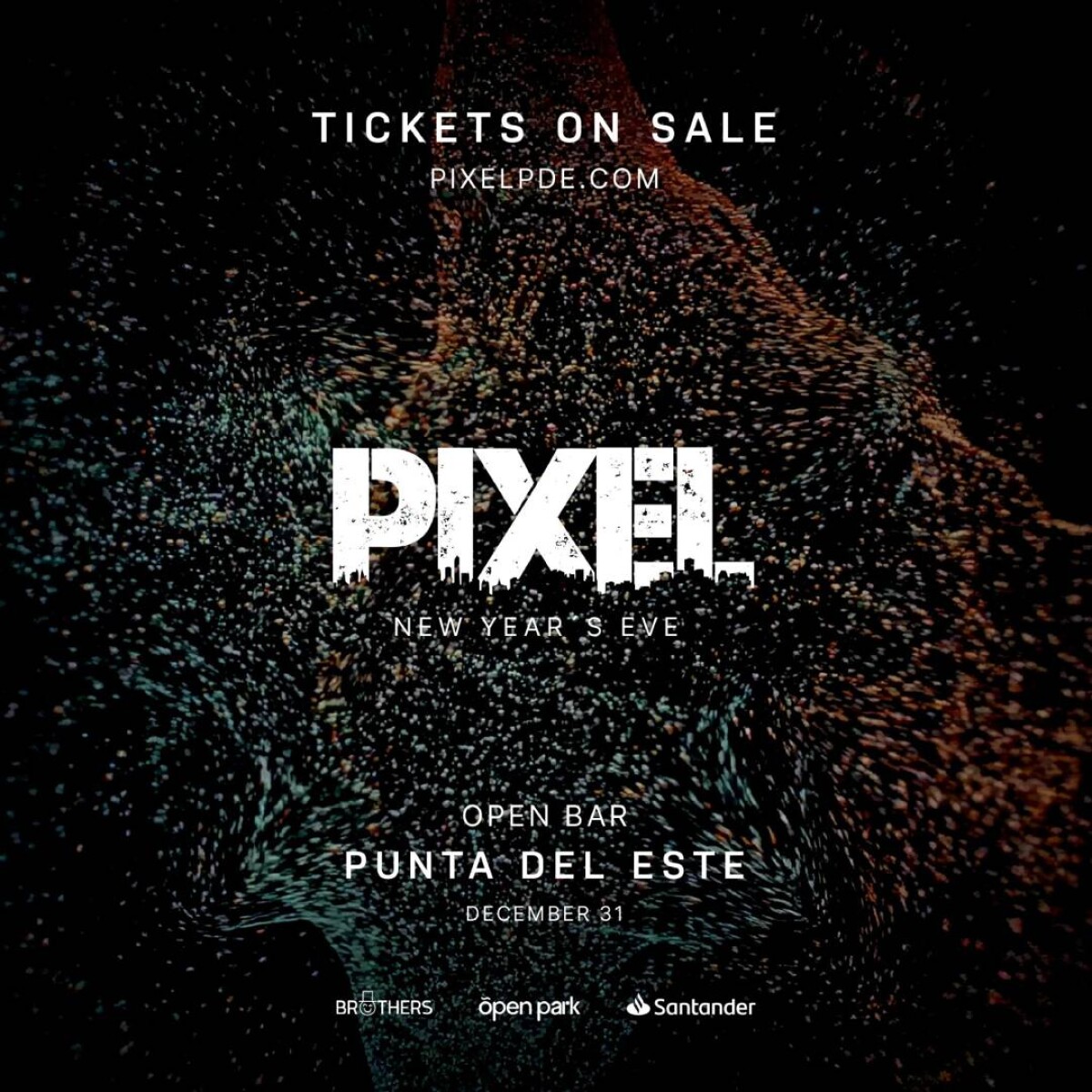 Pixel NYE 31.12 en Open Park Punta del Este - General 