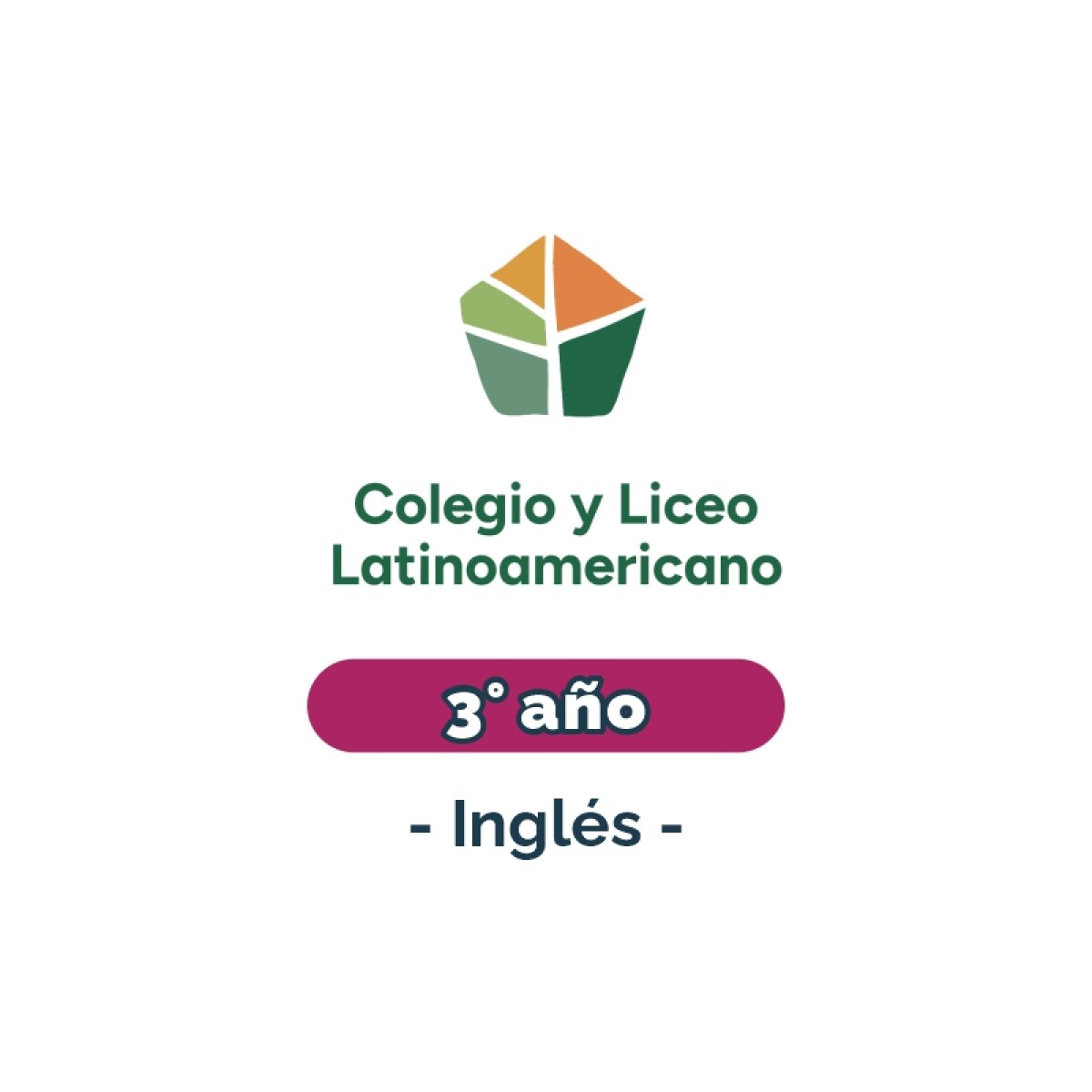 Lista de materiales - Primaria 3° año inglés Latinoamericano 