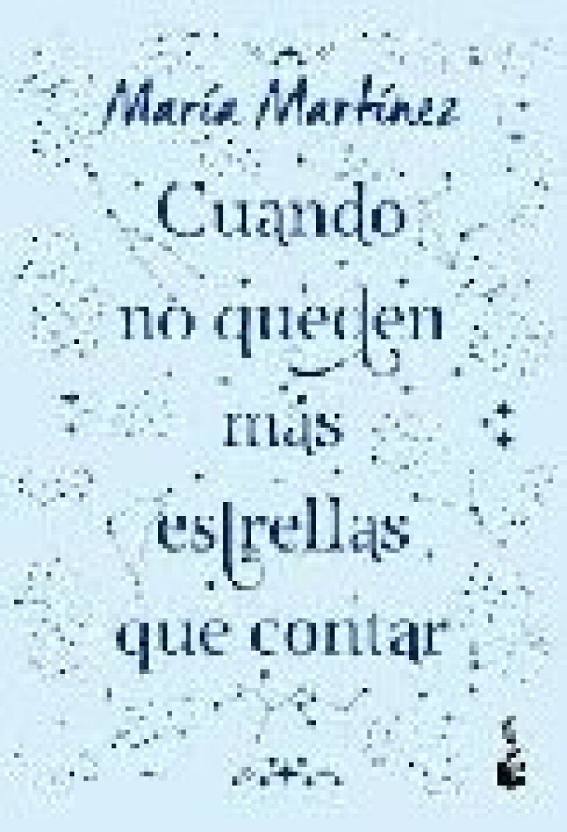 CUANDO NO QUEDEN MAS ESTRELLAS QUE CONTAR 
