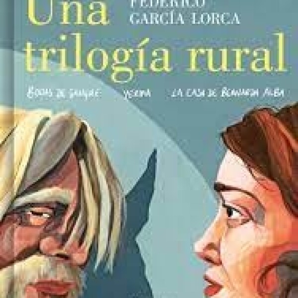 Una Trilogia Rural Una Trilogia Rural