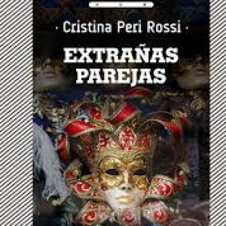 EXTRAÑAS PAREJAS EXTRAÑAS PAREJAS