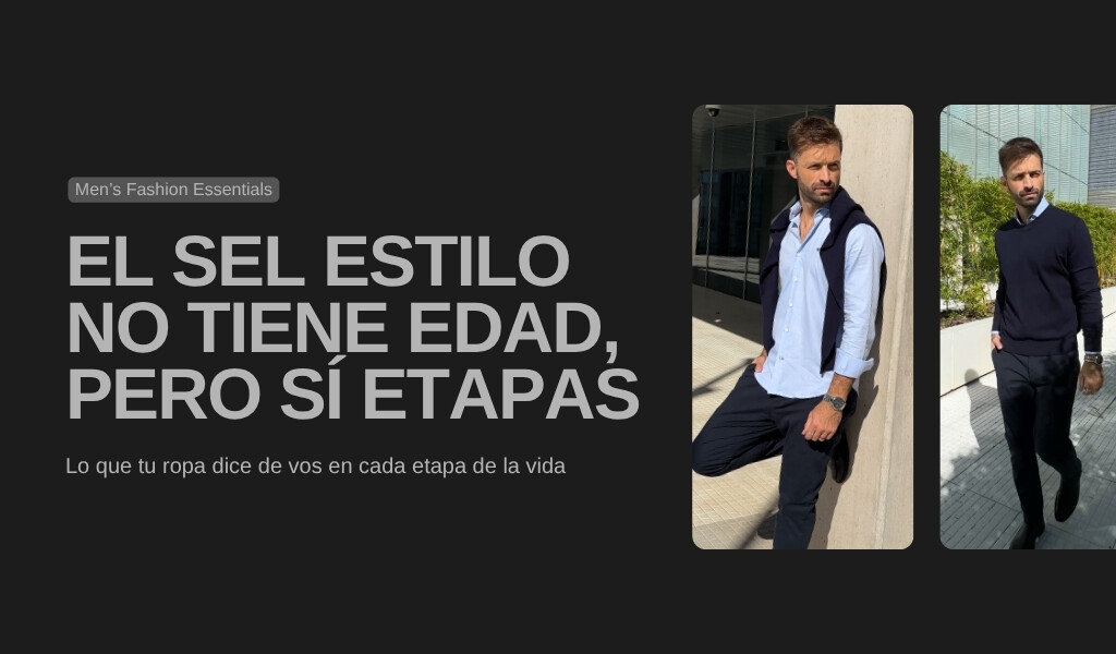 El estilo no tiene edad. Pero sí tiene etapas