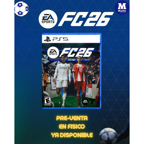 FC26 PRE VENTA FORMATO FISICO DISCO PS5 FC26 PRE VENTA FORMATO FISICO DISCO PS5